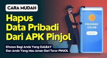 Hapus Data Pinjol Secara Aman dan Mandiri